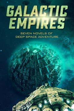 Galactic Empires (eBook, ePUB) - Jansen, Patty; Pax, M.; Lallo, Joseph; Cooper, Mark E.; Reher, Chris; Arenson, Daniel; Vandyke, David