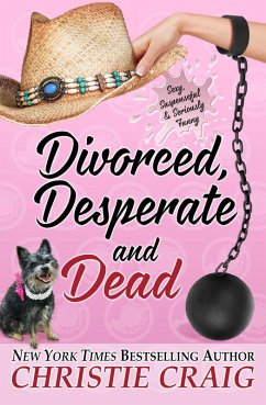 Divorced, Desperate and Dead (Divorced and Desperate, #5) (eBook, ePUB) - Craig, Christie