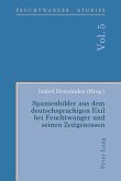 Spanienbilder aus dem deutschsprachigen Exil bei Feuchtwanger und seinen Zeitgenossen (eBook, PDF)