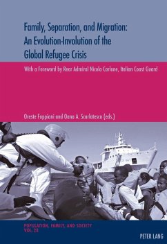 Family, Separation and Migration: An Evolution-Involution of the Global Refugee Crisis (eBook, ePUB)