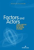 Factors and Actors (eBook, ePUB)