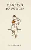 Dancing Daughter (eBook, ePUB)