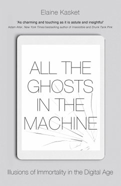 All the Ghosts in the Machine (eBook, ePUB) - Kasket, Elaine