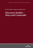 Discourse Studies - Ways and Crossroads (eBook, ePUB)