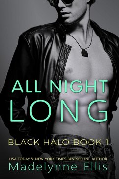 All Night Long (Black Halo, #1) (eBook, ePUB) - Ellis, Madelynne