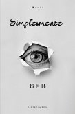 Simplesmente, ser (eBook, ePUB)