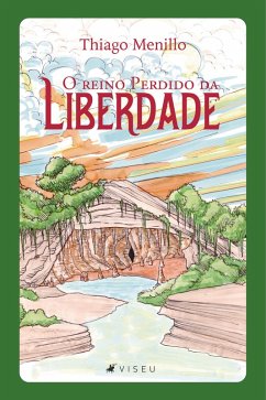 O reino perdido da liberdade (eBook, ePUB) - Menillo, Thiago