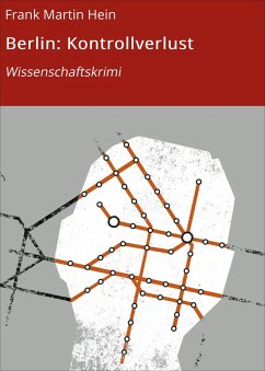 Berlin: Kontrollverlust (eBook, ePUB) - Hein, Frank Martin