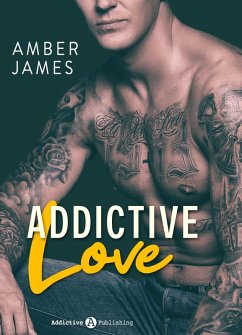 Addictive Love - Süchtig nach ... seiner Liebe (teaser) (eBook, ePUB) - James, Amber