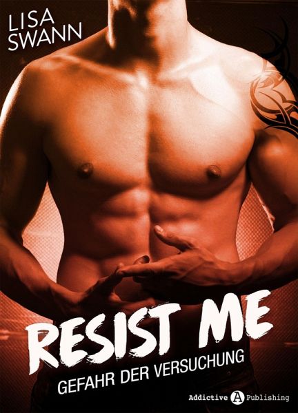 Resist Me - Gefahr der Versuchung (teaser) (eBook, ePUB) Resist Me - Gefahr der Versuchung (teaser) (eBook, ePUB)