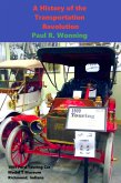 A History of the Transportation Revolution (Short History Series, #1) (eBook, ePUB)