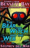 The Bear, the Witch, and the Web (Stories from Bennett Bay, #2) (eBook, ePUB)