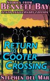 Return to Cooter Crossing (Stories from Bennett Bay, #4) (eBook, ePUB) Return to Cooter Crossing (Stories from Bennett Bay, #4) (eBook, ePUB)