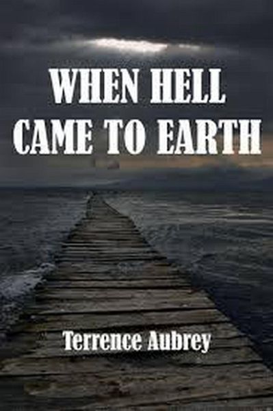 When Hell Came to Earth (eBook, ePUB)