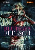 Blutiges Fleisch (eBook, ePUB)