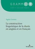 La construction linguistique de la durée en anglais et en français (eBook, ePUB)