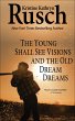 The Young Shall See Visions and The Old... - Bild 1