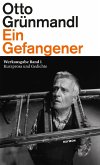 Ein Gefangener Ein Gefangener