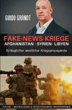 Fake-News-Kriege - Grandt, Guido