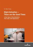 Digicrimination - Those are the Good Times (eBook, ePUB)