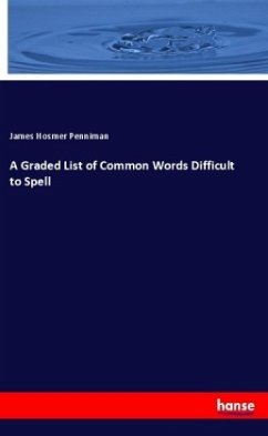 A Graded List of Common Words Difficult to Spell
