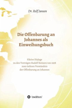 Die Offenbarung an Johannes als Einweihungsbuch - Jansen, Rolf