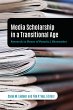 Media Scholarship in a Transitional Age... - Bild 1