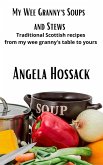 My Wee Granny's Soups and Stews (My Wee Granny's Scottish Recipes, #3) (eBook, ePUB)