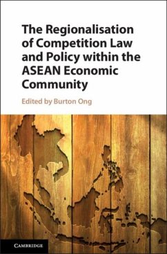 Regionalisation of Competition Law and Policy within the ASEAN Economic Community (eBook, PDF)
