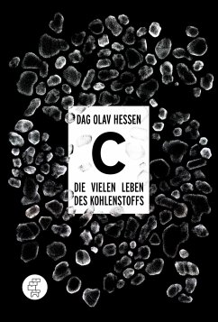 C - Die vielen Leben des Kohlenstoffs - Hessen, Dag O.
