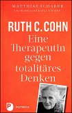 Ruth C. Cohn - Eine Therapeutin gegen totalitäres Denken