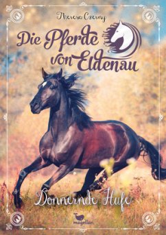 Donnernde Hufe / Die Pferde von Eldenau Bd.3 - Czerny, Theresa