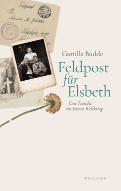 Feldpost für Elsbeth - Budde, Gunilla