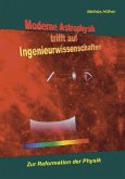 Moderne Astrophysik trifft auf Ingenieurwissenschaften