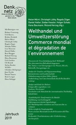Welthandel und Umweltzerstörung / Commerce mondial et dégradation de l'environnement