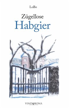 Cover Zügellose Habgier