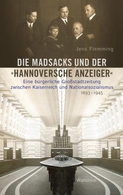 Die Madsacks und der »Hannoversche Anzeiger« - Flemming, Jens