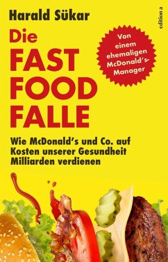 Die Fast Food Falle - Sükar, Harald