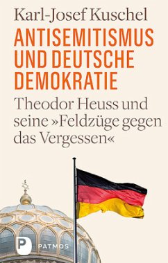 Antisemitismus und deutsche Demokratie - Kuschel, Karl-Josef