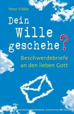 Dein Wille geschehe? - Fidèle, Peter