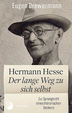 Hermann Hesse: Der lange Weg zu sich selbst - Drewermann, Eugen