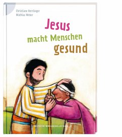 Jesus macht Menschen gesund - Herrlinger, Christiane