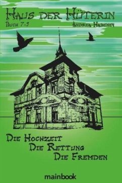 Cover Haus der Hüterin. Buch 7-9.