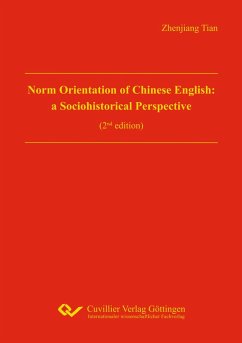 Cover Norm Orientation of Chinese English: a Sociohistorical Perspective