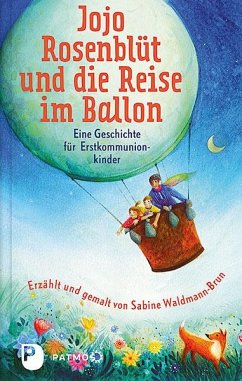 Jojo Rosenblüt und die Reise im Ballon - Waldmann-Brun, Sabine