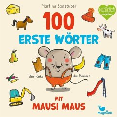 100 erste Wörter mit Mausi Maus / Mausi Maus Bd.1 Cover 100 erste Wörter mit Mausi Maus / Mausi Maus Bd.1