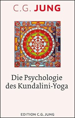 Die Psychologie des Kundalini-Yoga - Jung, C. G.