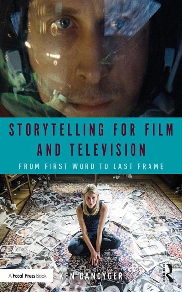Storytelling for Film and Television (eBook, PDF) Storytelling for Film and Television (eBook, PDF)