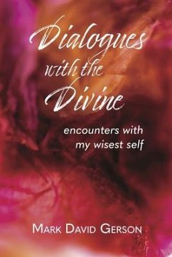Dialogues with the Divine (eBook, ePUB) - Gerson, Mark David
