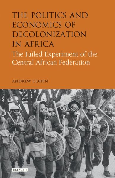 The Politics and Economics of Decolonization in Africa (eBook, PDF) The Politics and Economics of Decolonization in Africa (eBook, PDF)
